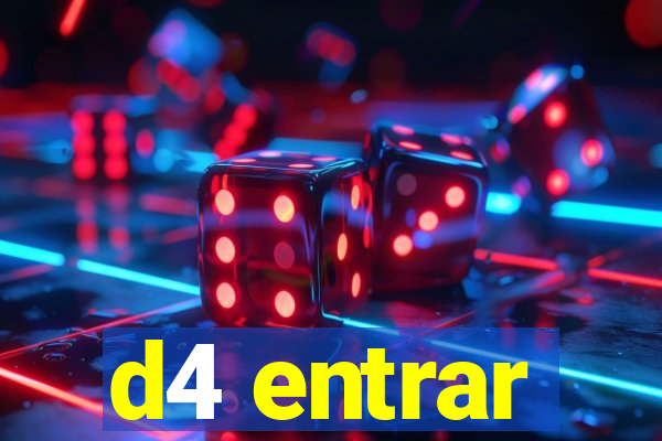 d4 entrar